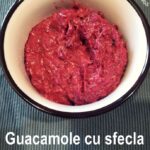 Read more about the article Guacamole cu sfeclă roșie